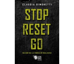 Stop Reset Go	 di Claudia Simonetti,  2018,  Lettere Animate