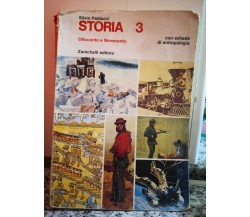  Storia 3 Ottocento e Novecento	 di S. Paolucci,  1976,  Zanichelli - F