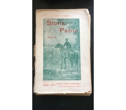 Storia Patria Parte III - Giovanni Rossi,  1913,  Libreria Editrice - P