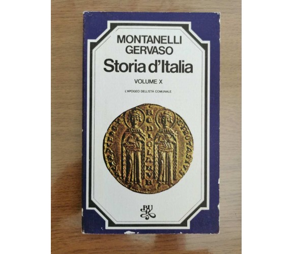 Storia d'Italia Vol. X - Montanelli/Gervaso - BUR - 1974 - AR