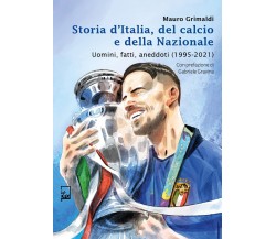 Storia d'Italia del Calcio e della Nazionale. Uomini, fatti, aneddoti 1950-1994