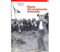 Storia del movimento antimafia - Umberto Santino - Riuniti