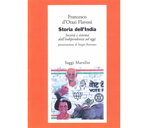 Storia dell’India società e sistema dall’Indipendenza ad oggi - D’Orazi Flavoni