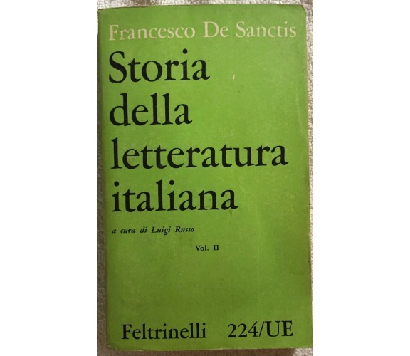 Storia della letteratura italiana Vol. II di Francesco De Sanctis,  1960,  Feltr