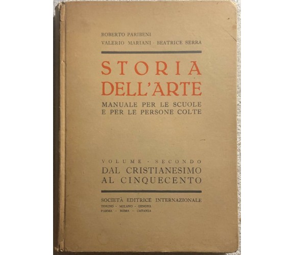 Storia dell’arte Vol. II di Aa.vv.,  1951,  Società Editrice Internazionale