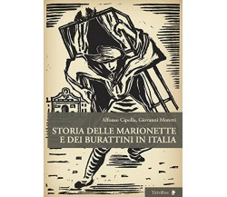 Storia delle marionette e dei burattini-Alfonso Cipolla, Giovanni Moretti-2011 