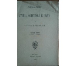 Storia orientale e greca - Tommaso Sanesi - Fratelli Bracali,1908 - A