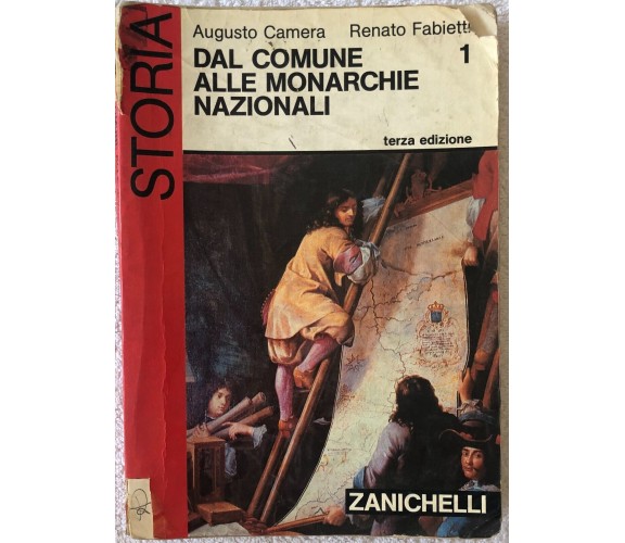 Storia per gli Ist. Tecnici 1. Dal Comune alle monarchie nazionali di Augusto Ca