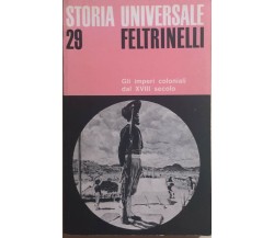 Storia universale 29 - Gli imperi coloniali del XVIII secolo di David K. Fieldho