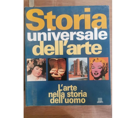 Storia universale dell'arte - M. Hollingsworth - Giunti - 2002 - AR