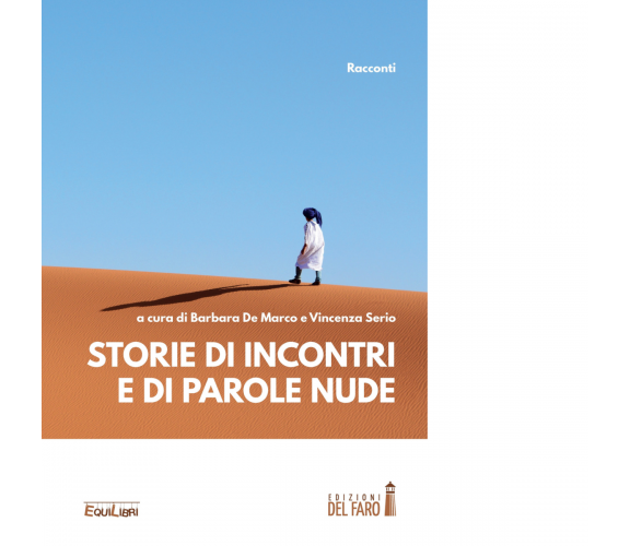 Storie di incontri e di parole nude di B. De Marco, V. Serio (a cura di) - 2022