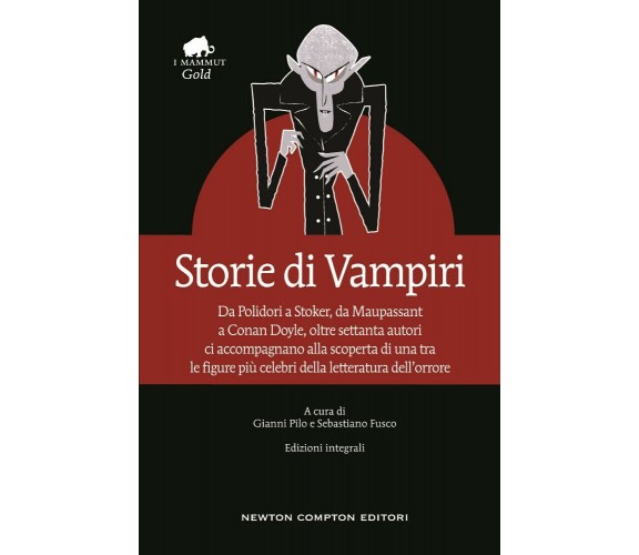 Storie di vampiri - G. Pilo, S. Fusco - Newton Compton Editori, 2018