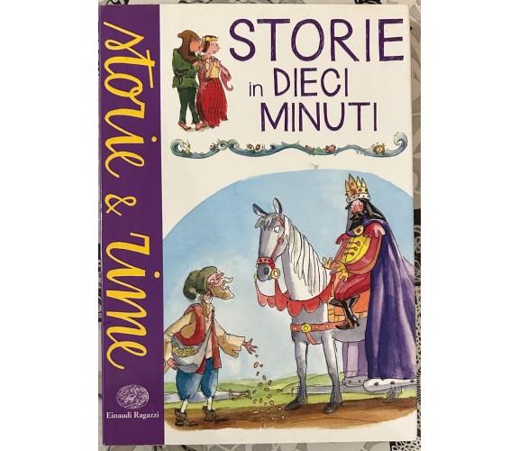 Storie in dieci minuti di Aa.vv., 2013, Einaudi Ragazzi