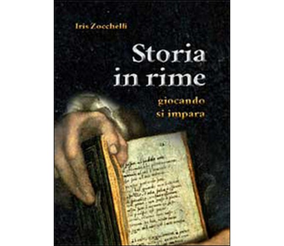 Storie in rima. Giocando si impara  di Iris Zocchelli,  2014,  Youcanprint