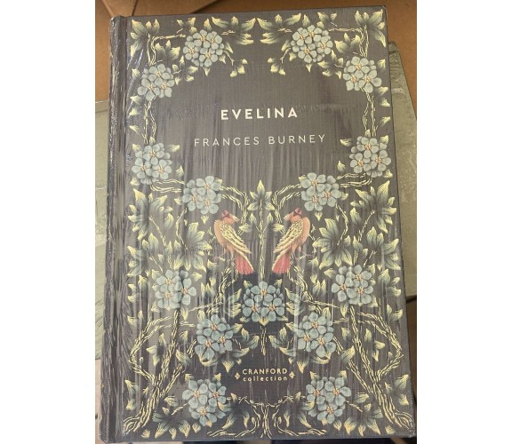 Storie senza tempo n. 55 - Evelina CRANFORD COLLECTION di Frances Burney, 2023