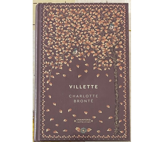 Storie senza tempo n. 75 - Villette CRANFORD COLLECTION di Charlotte Bronte, 2