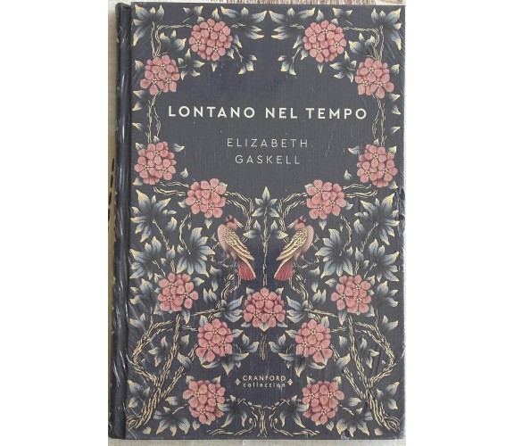 Storie senza tempo n. 85 - Lontano nel tempo CRANFORD COLLECTION di Elizabeth G