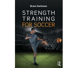 Strength Training for Soccer - Bram  - Routledge, 2016