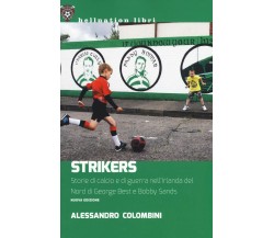 Strikers - Alessandro Colombini - Red Star Press, 2019