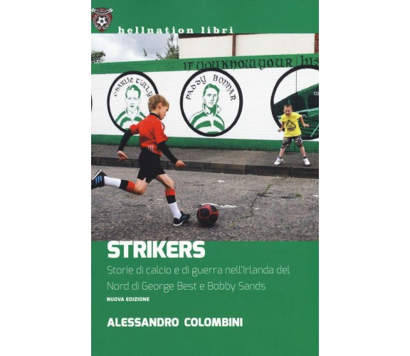 Strikers - Alessandro Colombini - Red Star Press, 2019