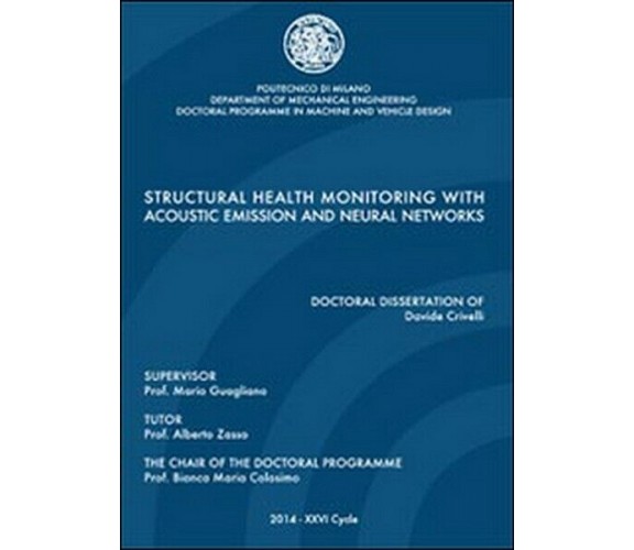 Structural health monitoring with acoustic emission and neural networks - ER