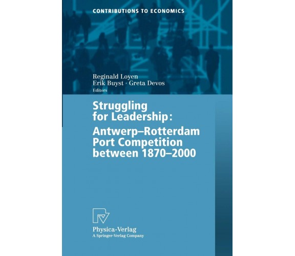 Struggling For Leadership - R. Loyen, E. Buyst, G. Devos - 2013