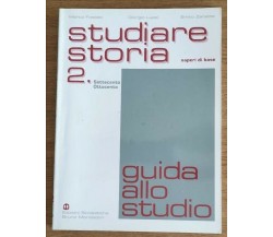 Studiare storia 2 - AA. VV. - Bruno Mondadori - 2001 - AR