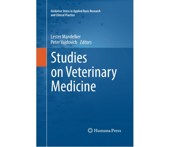 Studies on Veterinary Medicine -  Lester Mandelker - Springer, 2014