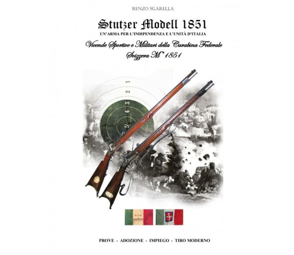 Stutzer Modell 1851 un’arma per l’indipendenza e l’unità d’Italia: Vicende Sport