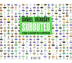 Subbuteo. Storia illustrata della nostalgia - Daniel Tatarsky - QRedizioni,2021