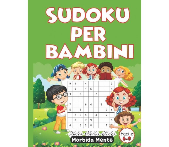  Sudoku Per Bambini 6-8 100 Sudoku Facili Con Soluzioni + 17 Immagini Gratis Uni