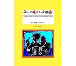 Sul qui e sul qua di Giovanni Campana, 2023, Elison Paperback