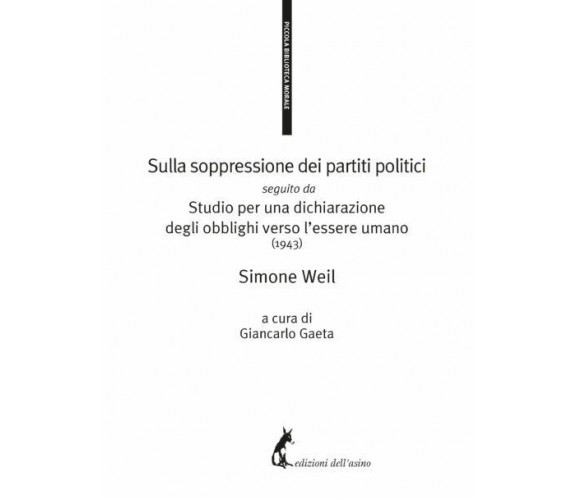 Sulla soppressione dei partiti politici seguito da Studio per una dichiarazione 