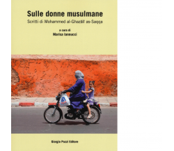 Sulle donne musulmane di M. Iannucci - Giorgio Pozzi, 2022