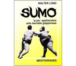 Sumo - Walter Long - Edizioni Mediterranee, 1991