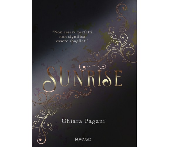 Sunrise di Chiara Pagani,  2021,  Youcanprint