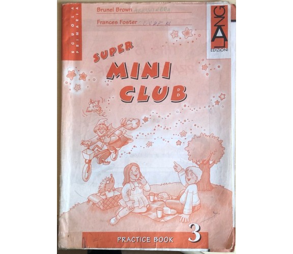 Super mini club practice book 3 di AA.VV., 2004, Lang Edizioni