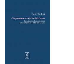 «Supremum mentis desiderium». La mediazione bonaventuriana nel neoplatonismo