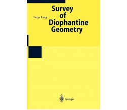 Survey On Diophantine Geometry - Serge Lang - Springer, 1997