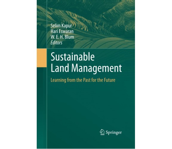 Sustainable Land Management - Selim Kapur - Springer, 2014