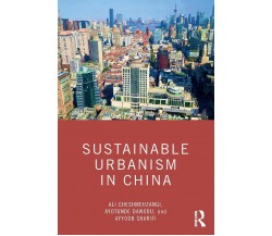 Sustainable Urbanism In China - Ali Cheshmehzangi - 2021