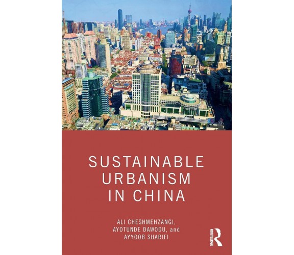 Sustainable Urbanism In China - Ali Cheshmehzangi - 2021