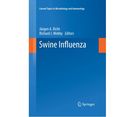 Swine Influenza - Jürgen A. Richt - Springer, 2015