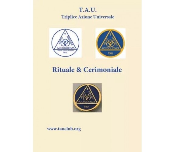 T.A.U. - Rituale & Cerimoniale di Angelo Spizuoco, 2023, Youcanprint