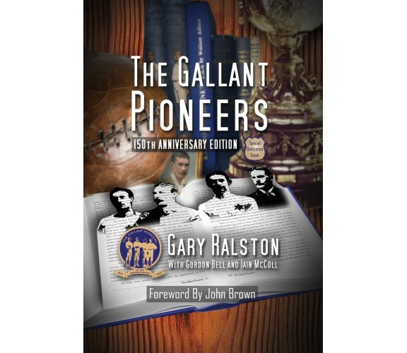 THE GALLANT PIONEERS - GARY RALSTON - Wppm Publishing, 2021