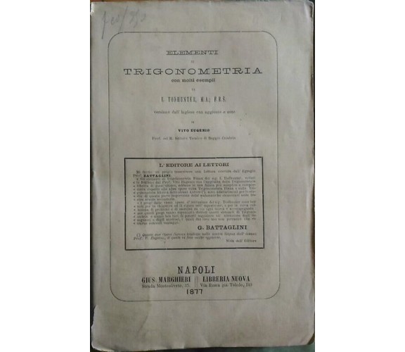 TODHUNTER I. ELEMENTI DI TRIGONOMETRIA CON MOLTI ESEMPI... Marghieri Ed. 1877