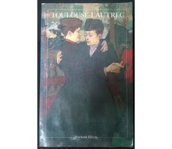 TOULOUSE - LAUTREC -  ELECTA 1994