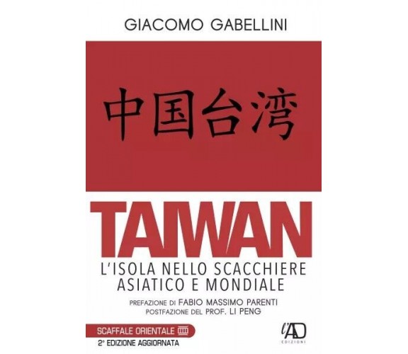 Taiwan di Giacomo Gabellini, 2023, L.a.d. Gruppo Editoriale Ets