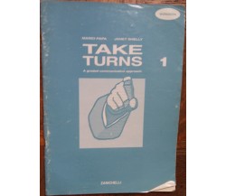 Take turns Vol. 1 - Mario Papa,Janet Shelley - Zanichelli - R