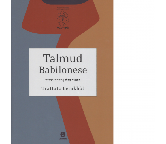 Talmud babilonese di G. D. Di Segni - Giuntina, 2018